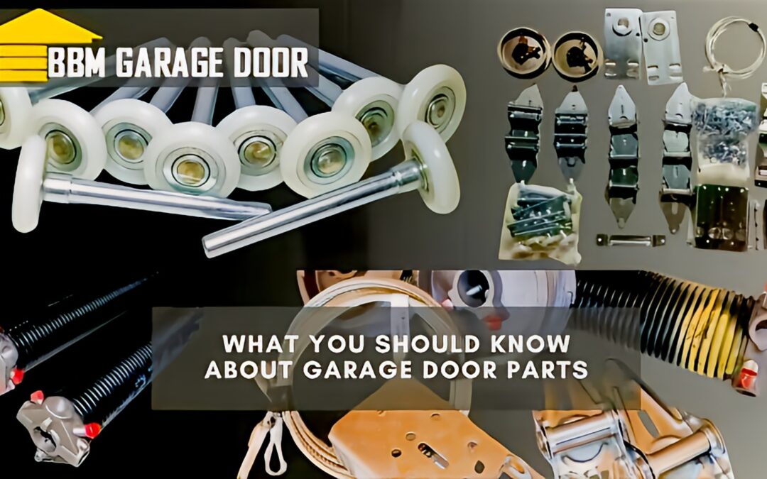 What You Should Know About Garage Door Parts