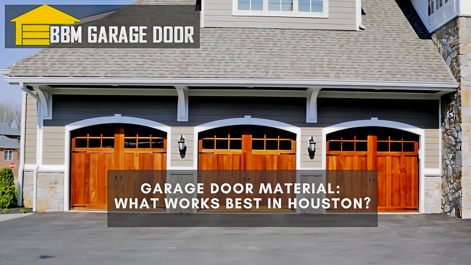 Garage Door Material: What Works Best in Houston?